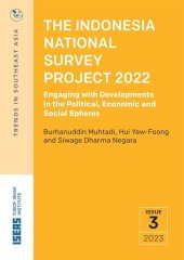 book The Indonesia National Survey Project 2022: Engaging with Developments in the Political, Economic and Social Spheres