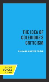 book The Idea of Coleridge's Criticism: Perspectives in Criticism