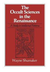 book The Occult Sciences in the Renaissance: A Study in Intellectual Patterns