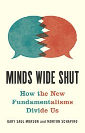 book Minds Wide Shut: How the New Fundamentalisms Divide Us