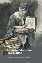 book Women's Literary Education, c. 1690–1850