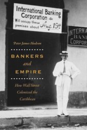 book Bankers and Empire: How Wall Street Colonized the Caribbean