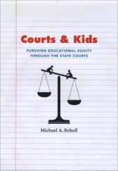 book Courts and Kids: Pursuing Educational Equity through the State Courts