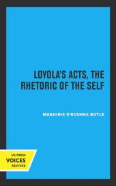 book Loyola's Acts: The Rhetoric of the Self