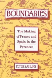 book Boundaries: The Making of France and Spain in the Pyrenees