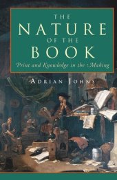 book The Nature of the Book: Print and Knowledge in the Making