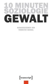 book 10 Minuten Soziologie: Gewalt