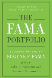 book The Fama Portfolio: Selected Papers of Eugene F. Fama