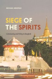 book Siege of the Spirits: Community and Polity in Bangkok