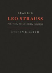 book Reading Leo Strauss: Politics, Philosophy, Judaism