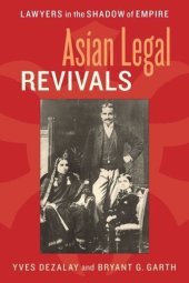 book Asian Legal Revivals: Lawyers in the Shadow of Empire