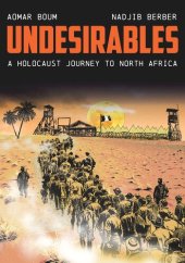 book Undesirables: A Holocaust Journey to North Africa