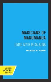 book Magicians of Manumanua: Living Myth in Kalauna