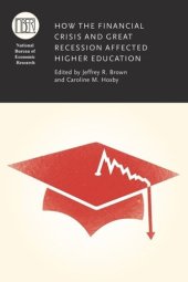 book How the Financial Crisis and Great Recession Affected Higher Education