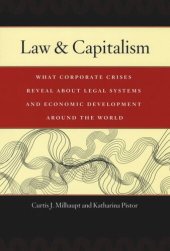 book Law & Capitalism: What Corporate Crises Reveal about Legal Systems and Economic Development around the World