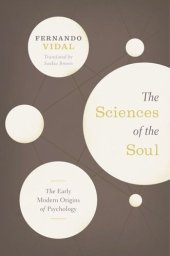 book The Sciences of the Soul: The Early Modern Origins of Psychology