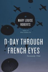 book D-Day Through French Eyes: Normandy 1944