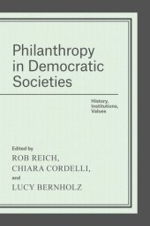 book Philanthropy in Democratic Societies: History, Institutions, Values