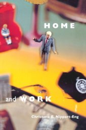 book Home and Work: Negotiating Boundaries through Everyday Life
