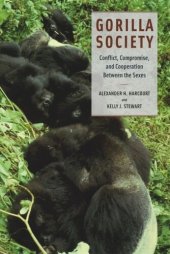 book Gorilla Society: Conflict, Compromise, and Cooperation Between the Sexes