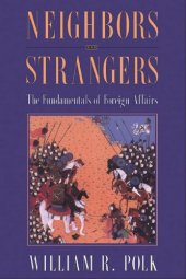 book Neighbors and Strangers: The Fundamentals of Foreign Affairs