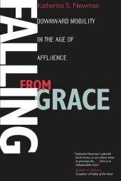 book Falling from Grace: Downward Mobility in the Age of Affluence