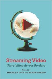 book Streaming Video: Storytelling Across Borders