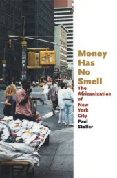 book Money Has No Smell: The Africanization of New York City