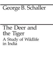 book The Deer and the Tiger: Study of Wild Life in India