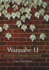 book Wannabe U: Inside the Corporate University