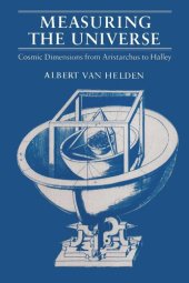 book Measuring the Universe: Cosmic Dimensions from Aristarchus to Halley