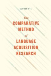 book The Comparative Method of Language Acquisition Research