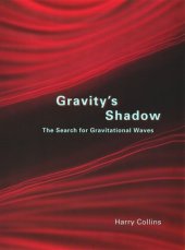 book Gravity's Shadow: The Search for Gravitational Waves