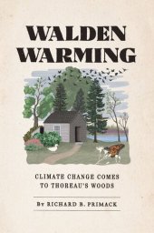 book Walden Warming: Climate Change Comes to Thoreau's Woods