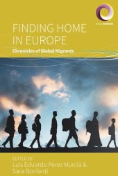 book Finding Home in Europe: Chronicles of Global Migrants