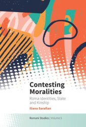 book Contesting Moralities: Roma Identities, State and Kinship