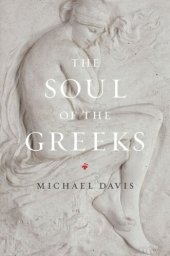 book The Soul of the Greeks: An Inquiry