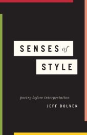 book Senses of Style: Poetry before Interpretation