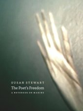 book The Poet's Freedom: A Notebook on Making