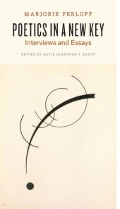 book Poetics in a New Key: Interviews and Essays