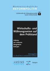 book BAND Wirtschafts- und Währungsunion auf dem Prüfstand: Schritte zur weiteren Integration Europas