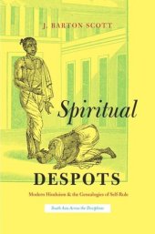 book Spiritual Despots: Modern Hinduism and the Genealogies of Self-Rule