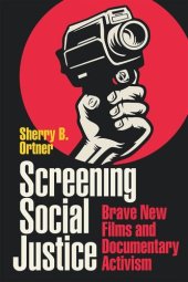 book Screening Social Justice: Brave New Films and Documentary Activism