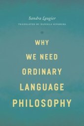 book Why We Need Ordinary Language Philosophy