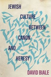 book Jewish Culture between Canon and Heresy