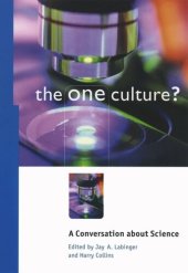 book The One Culture?: A Conversation about Science