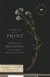 book Interacting with Print: Elements of Reading in the Era of Print Saturation