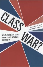 book Class War?: What Americans Really Think about Economic Inequality