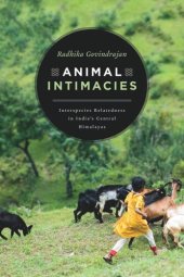 book Animal Intimacies: Interspecies Relatedness in India's Central Himalayas