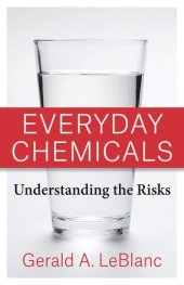 book Everyday Chemicals: Understanding the Risks